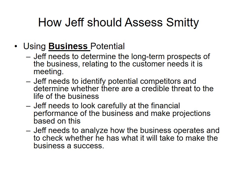 How Jeff should Assess Smitty