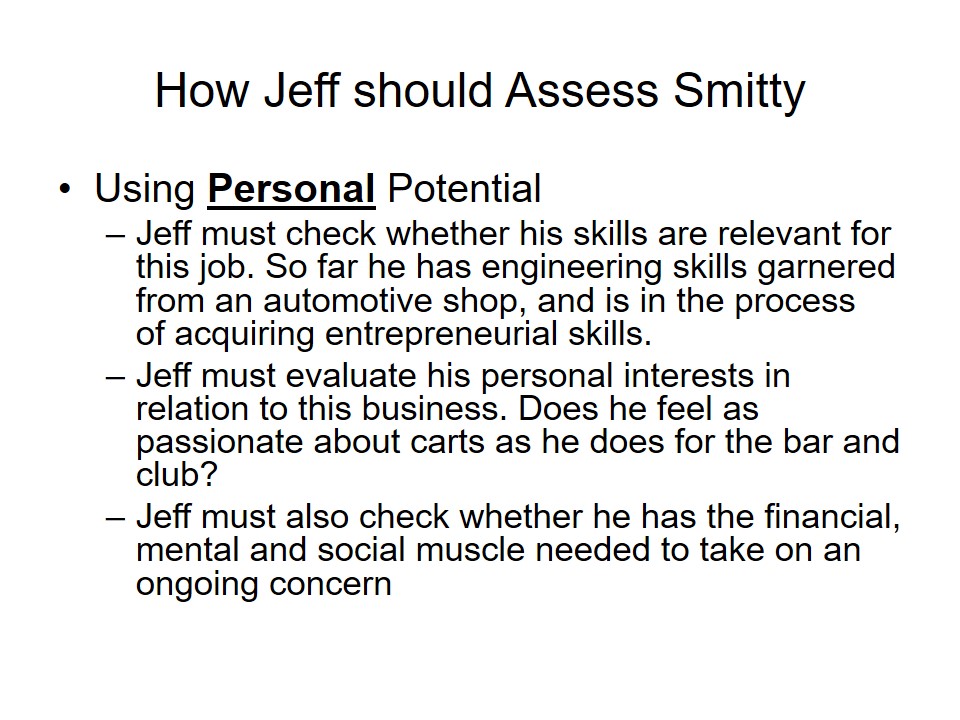 How Jeff should Assess Smitty