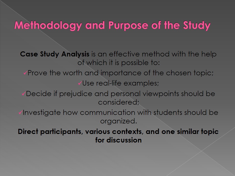 Methodology and Purpose of the Study