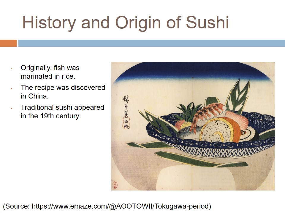 History and Origin of Sushi