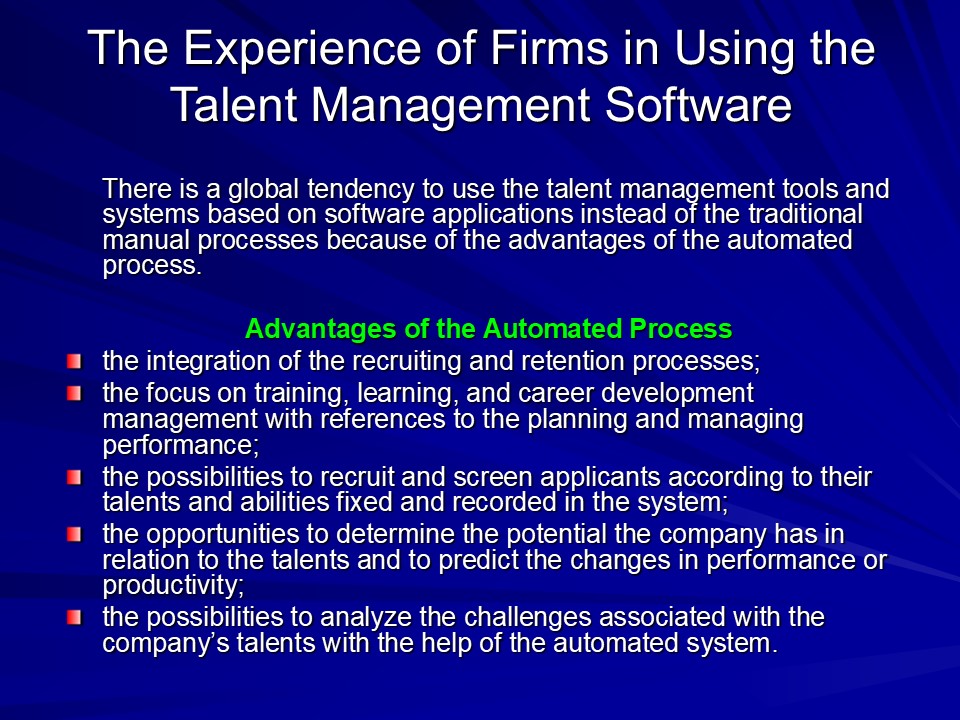 The Experience of Firms in Using the Talent Management Software