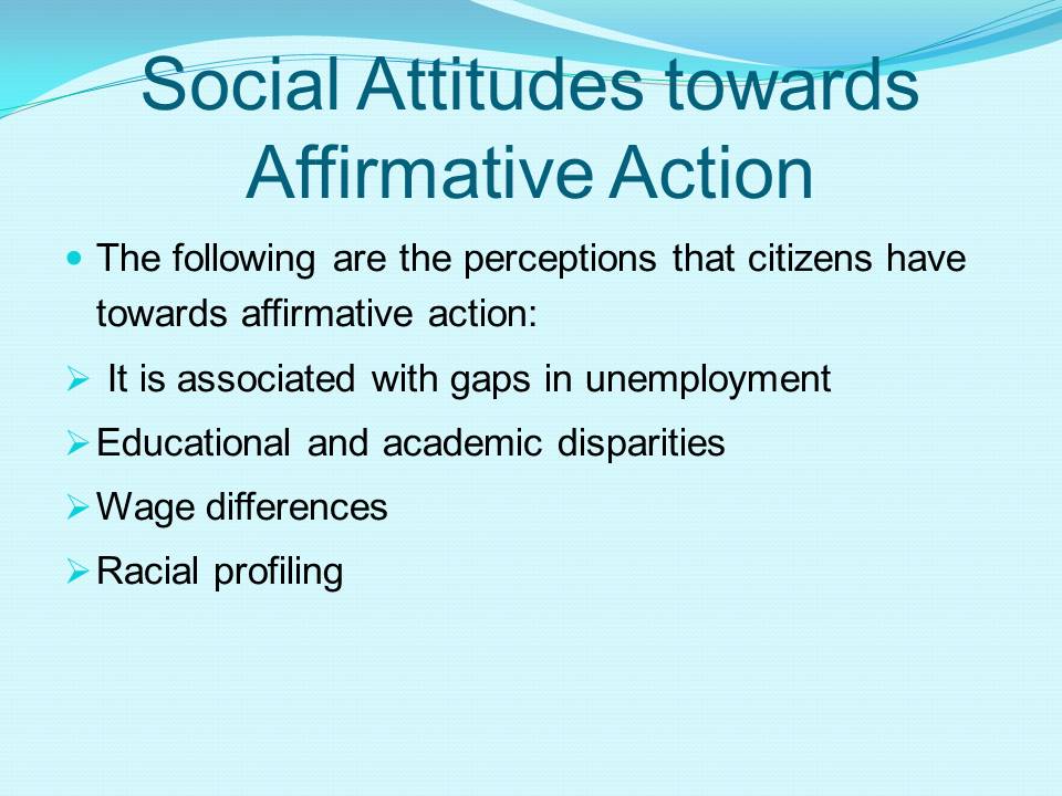 Social Attitudes towards Affirmative Action