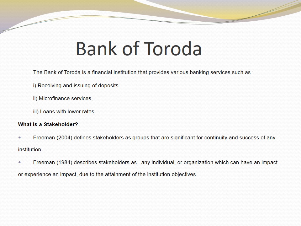 The Bank of Toroda