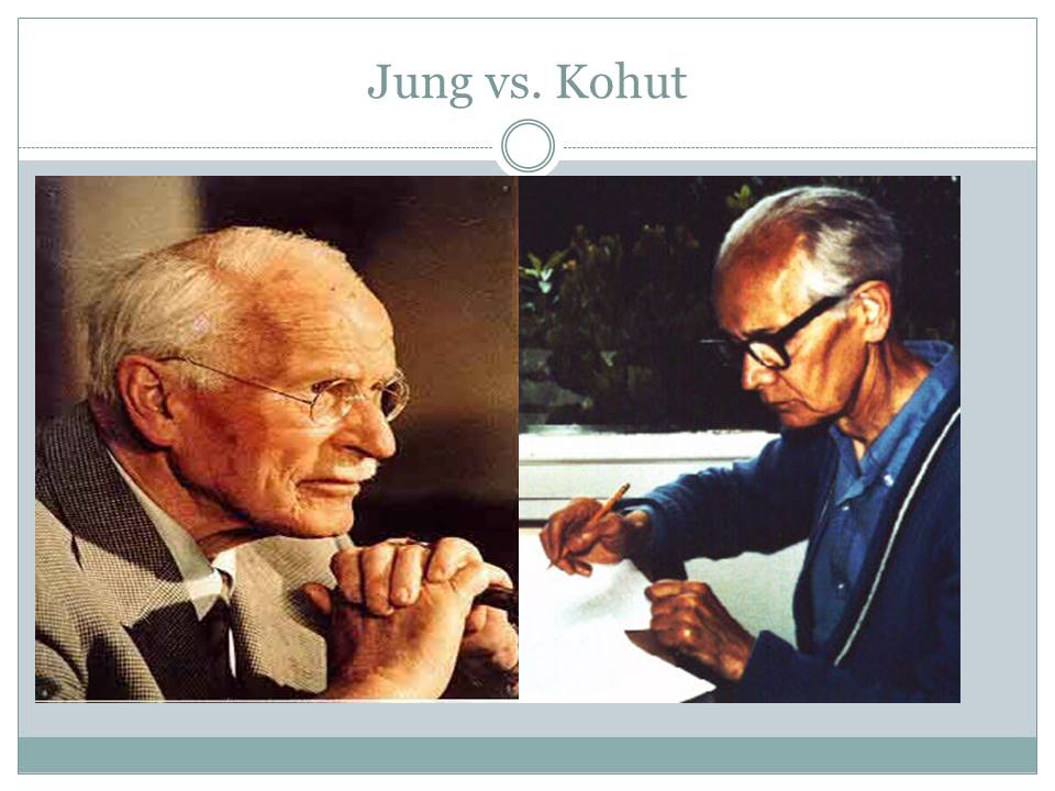 Jung vs. Kohut 