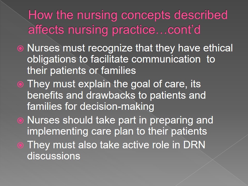 How the nursing concepts described affects nursing practice