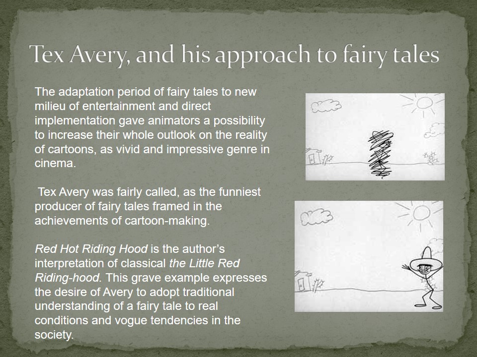Tex Avery, and his approach to fairy tales