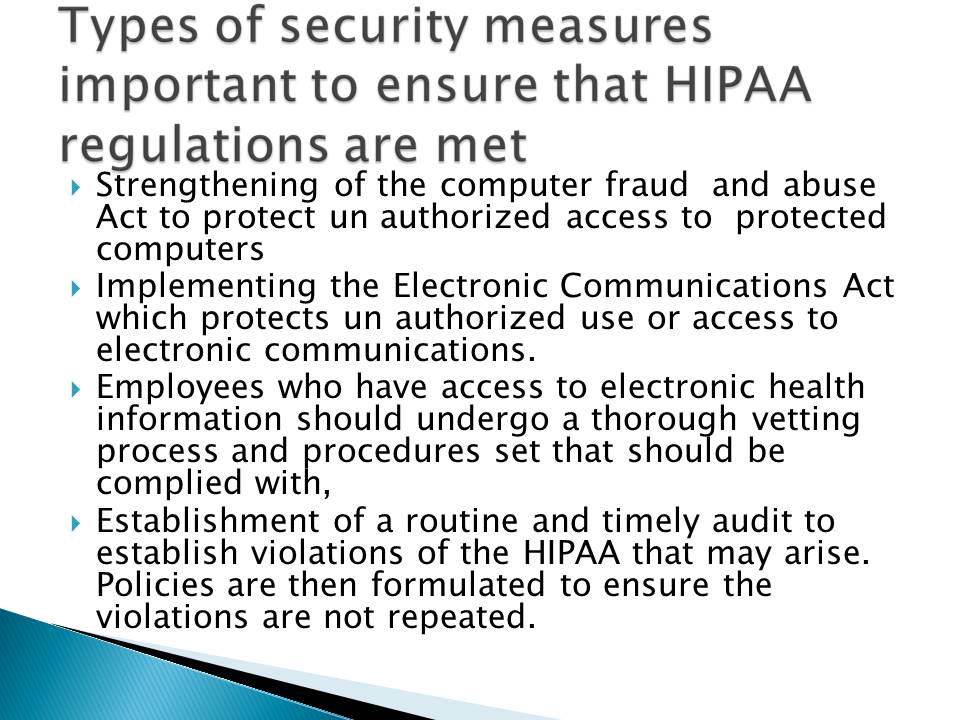 Types of security measures important to ensure that HIPAA regulations are met
