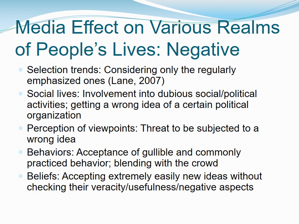 Media Effect on Various Realms of People’s Lives: Negative