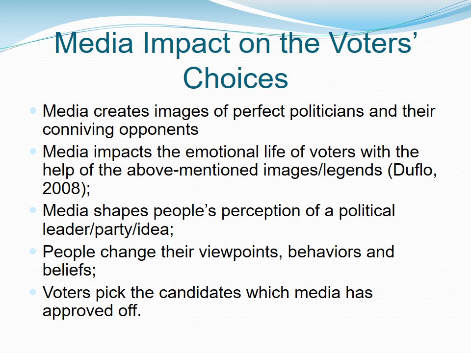 Media Impact on the Voters’ Choices