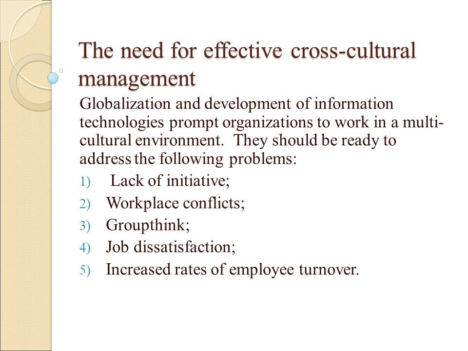 The need for effective cross-cultural management
