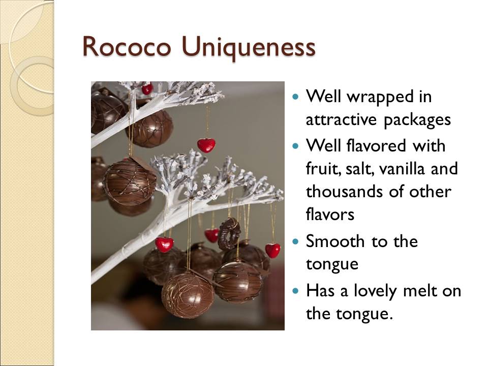 Rococo Uniqueness