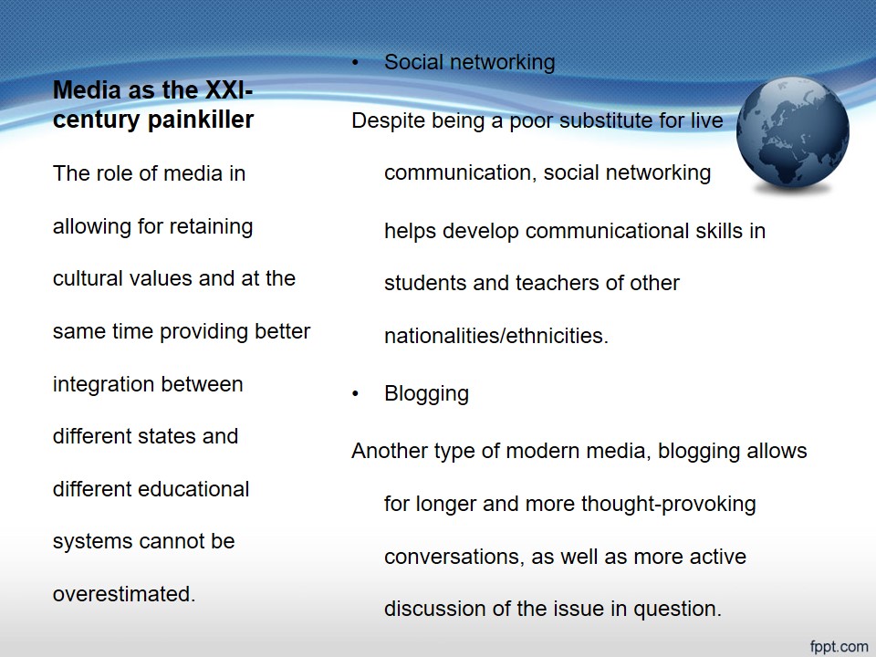 Media as the XXI-century painkiller