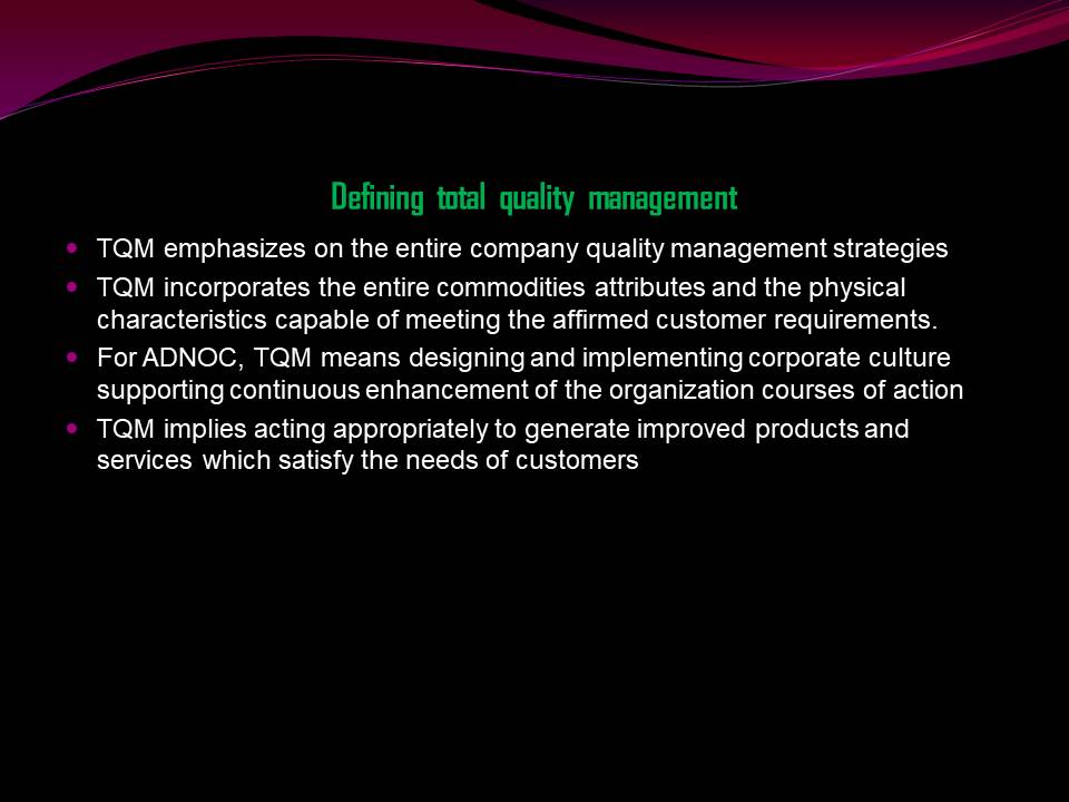 Defining total quality management