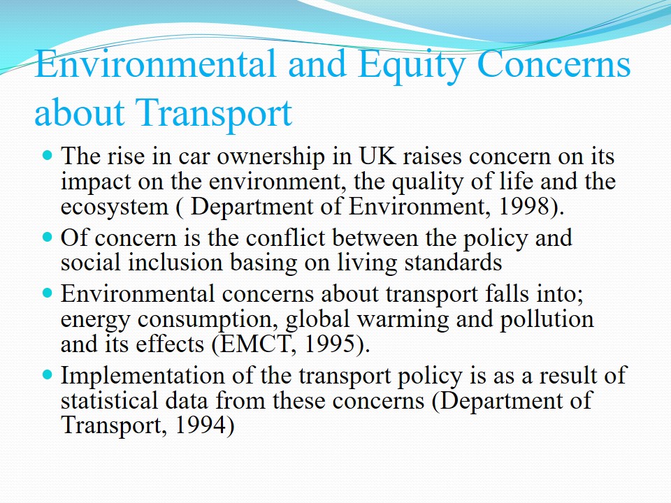 Environmental and Equity Concerns about Transport