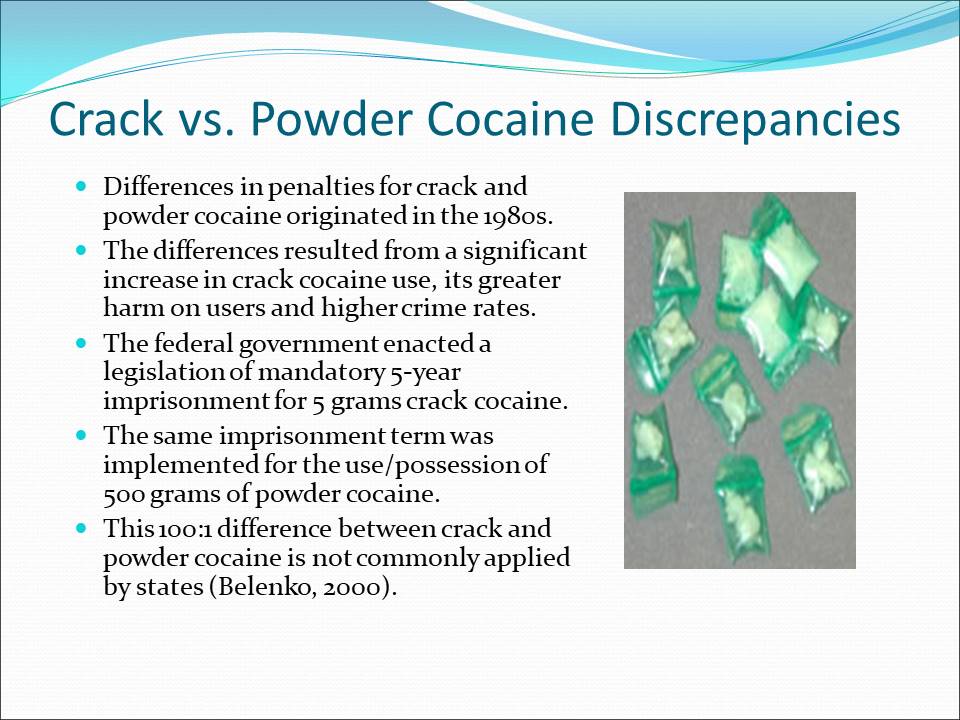 Crack vs. Powder Cocaine Discrepancies