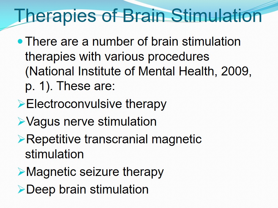 Therapies of Brain Stimulation