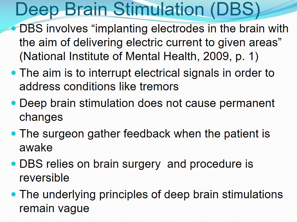 Deep Brain Stimulation (DBS)