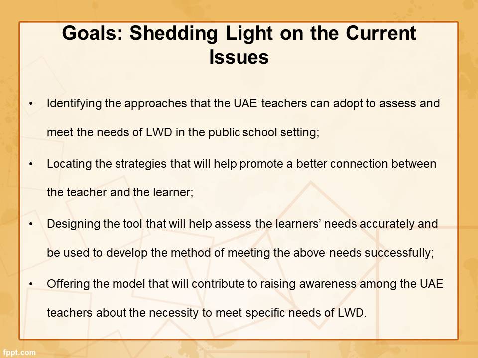 Goals: Shedding Light on the Current Issues
