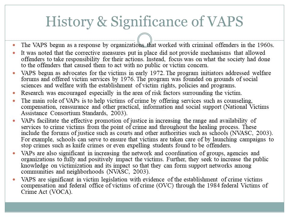 History & Significance of VAPS