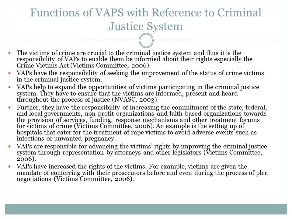 Functions of VAPS with Reference to Criminal Justice System