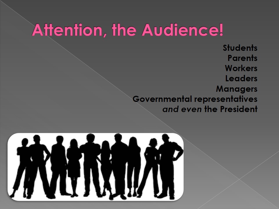 Attention, the Audience!