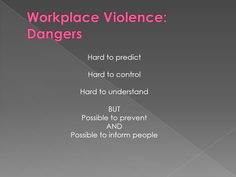 Workplace Violence: Dangers