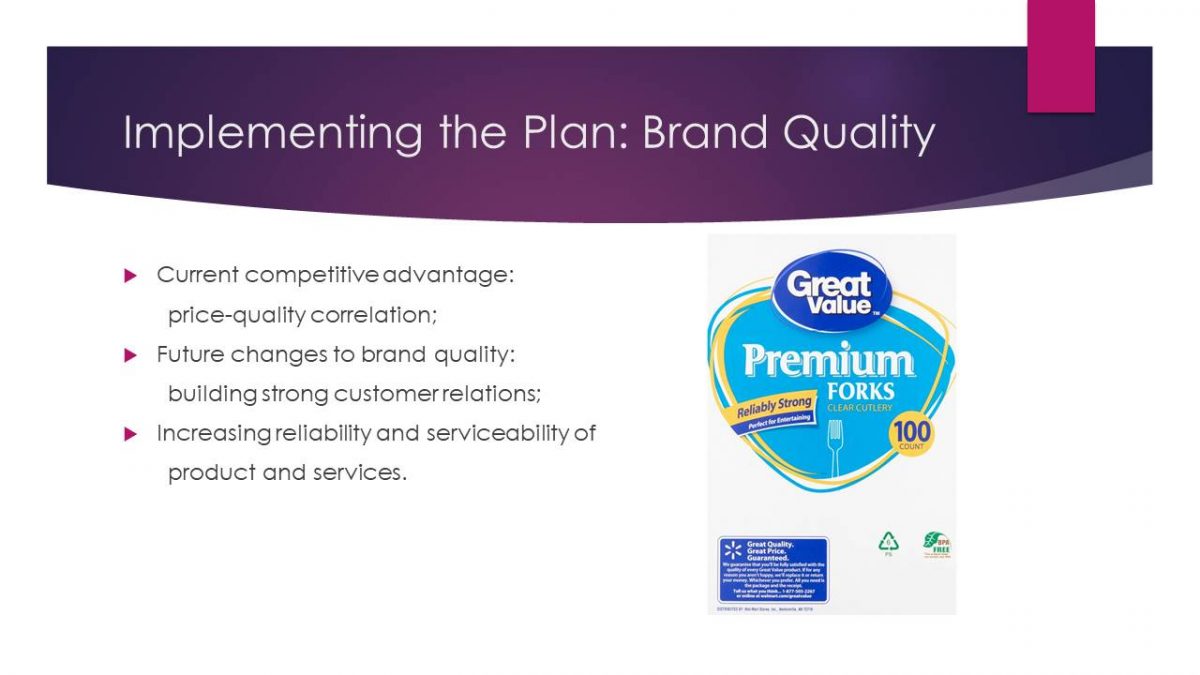 Implementing the Plan: Brand Quality