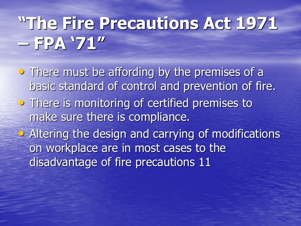 “The Fire Precautions Act 1971 – FPA ‘71”