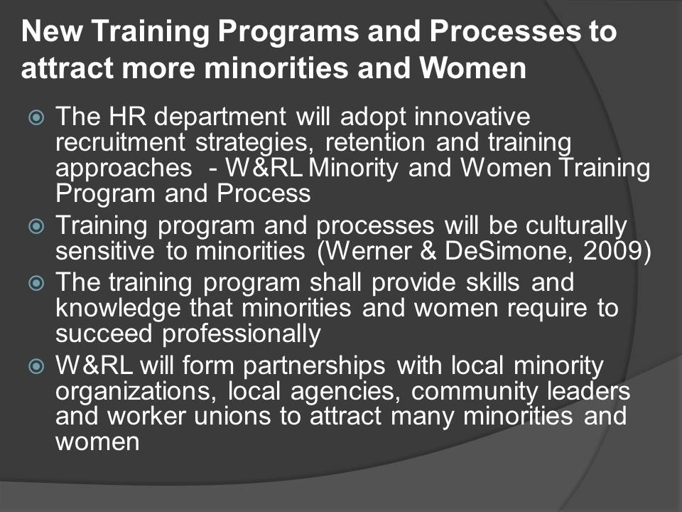 New Training Programs and Processes to attract more minorities and Women