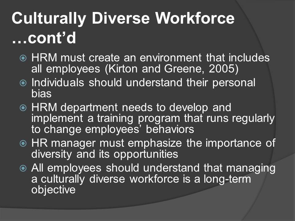 Using HRD Methods to help Manage a Culturally diverse workforce