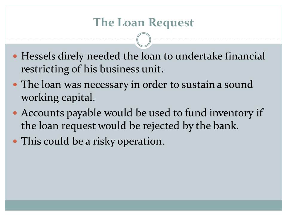 The Loan Request