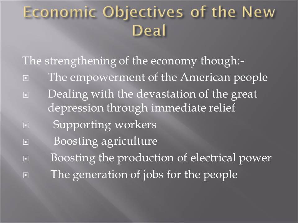 Economic Objectives of the New Deal