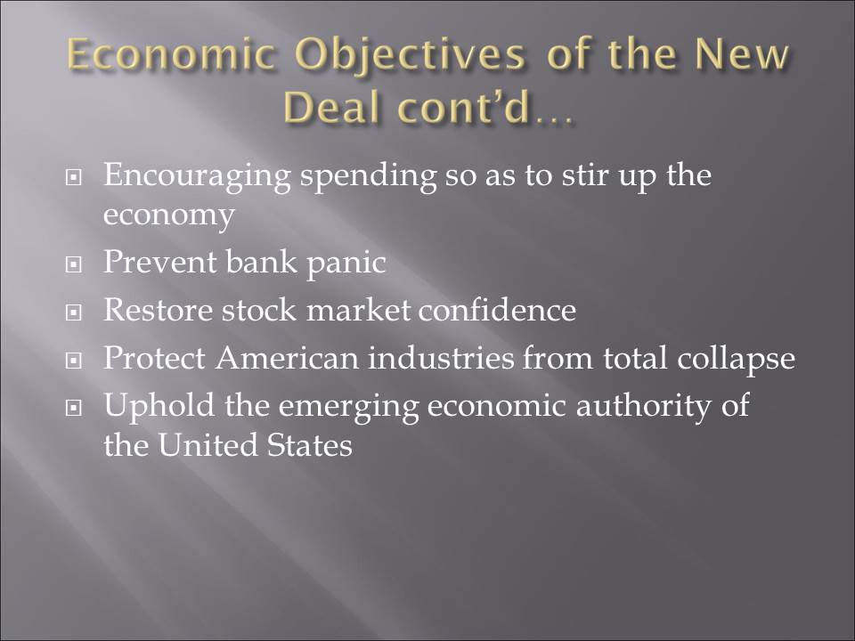 Economic Objectives of the New Deal