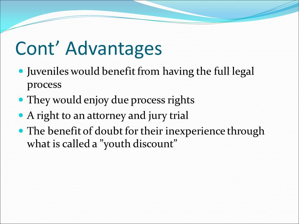 Advantages of abolishing the juvenile court