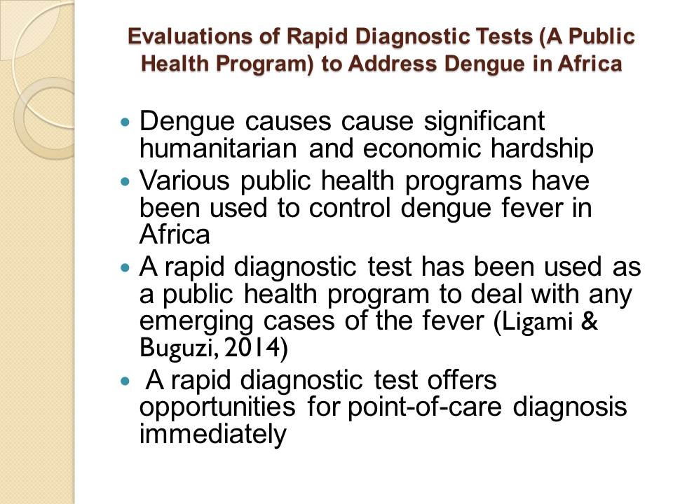 Evaluations of Rapid Diagnostic Tests (A Public Health Program) to Address Dengue in Africa