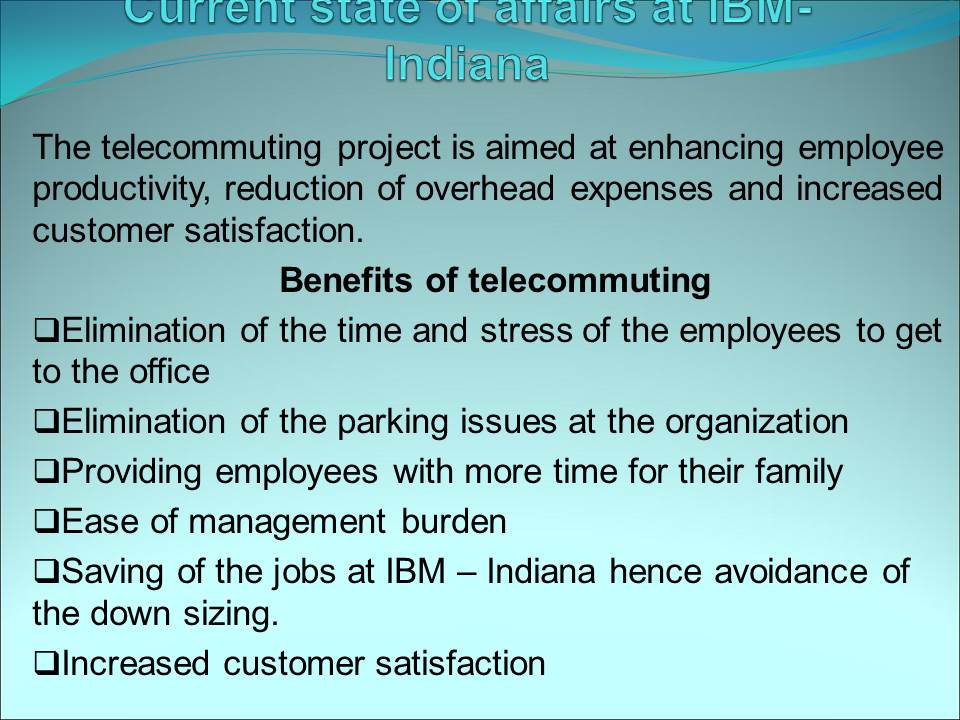 Current state of affairs at IBM- Indiana