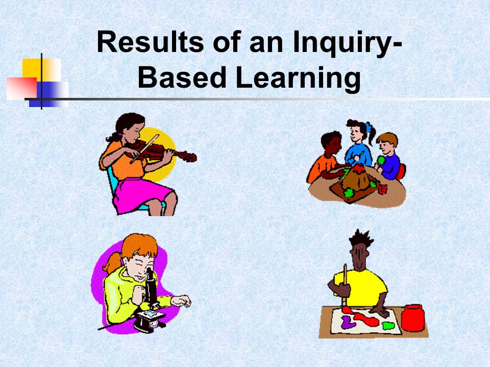 Results of an Inquiry-Based Learning