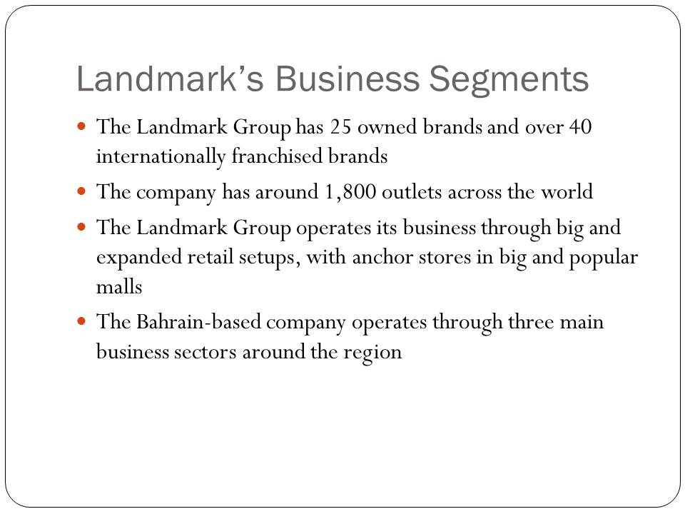 Landmark’s Business Segments