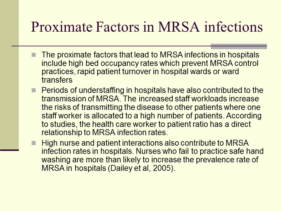 Proximate Factors in MRSA infections