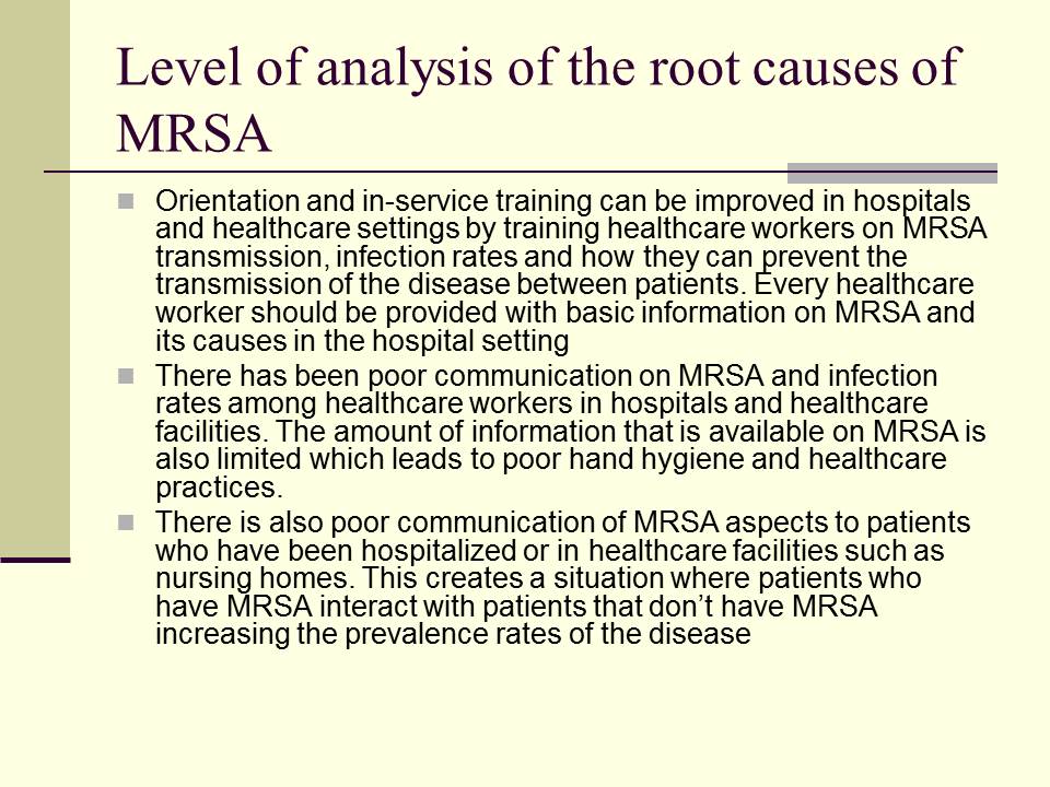 Level of analysis of the root causes of MRSA