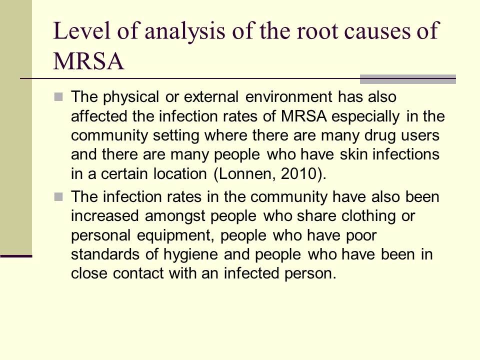 Level of analysis of the root causes of MRSA