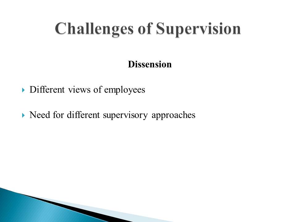 Challenges of Supervision