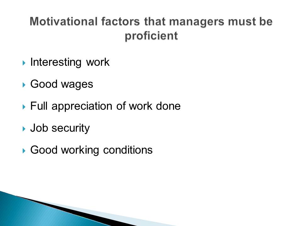 Motivational factors that managers must be proficient