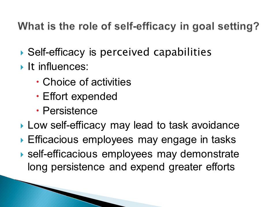 What is the role of self-efficacy in goal setting?