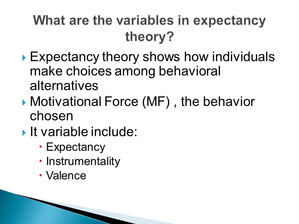 What are the variables in expectancy theory?