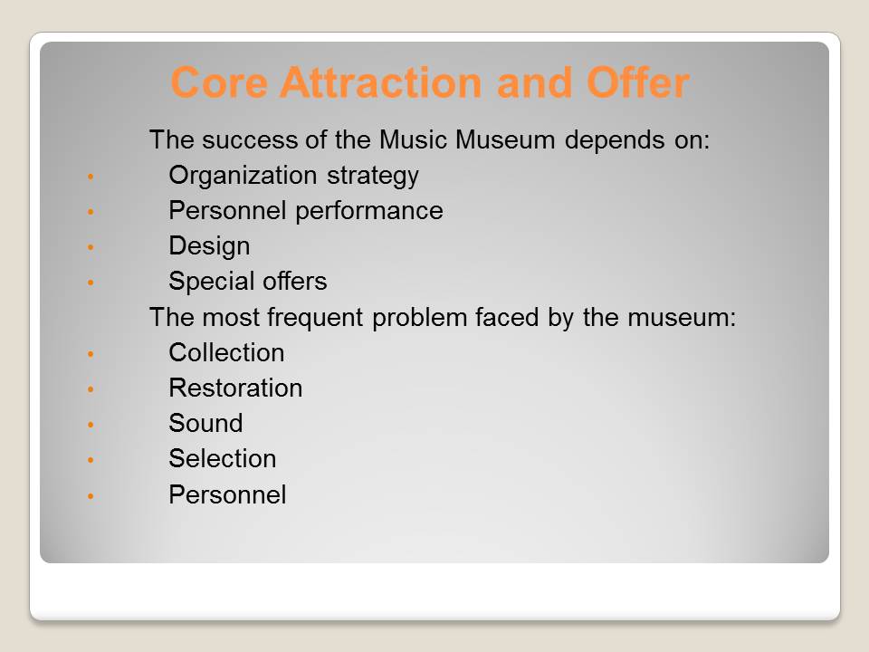 Core Attraction and Offer
