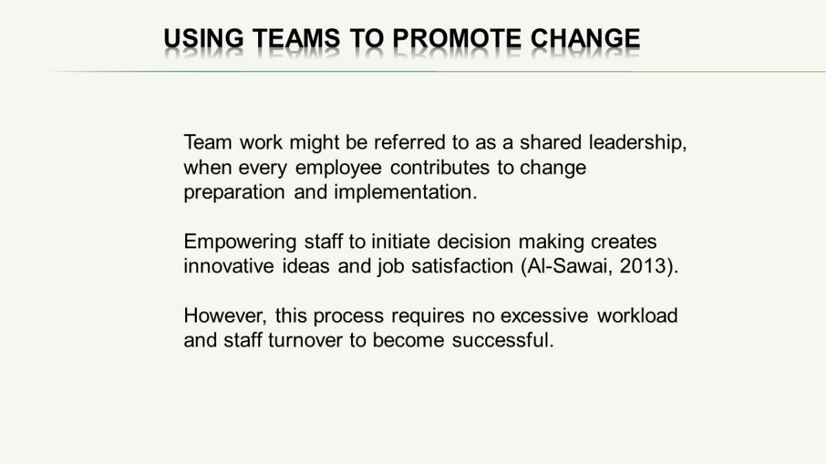 Using teams to promote change