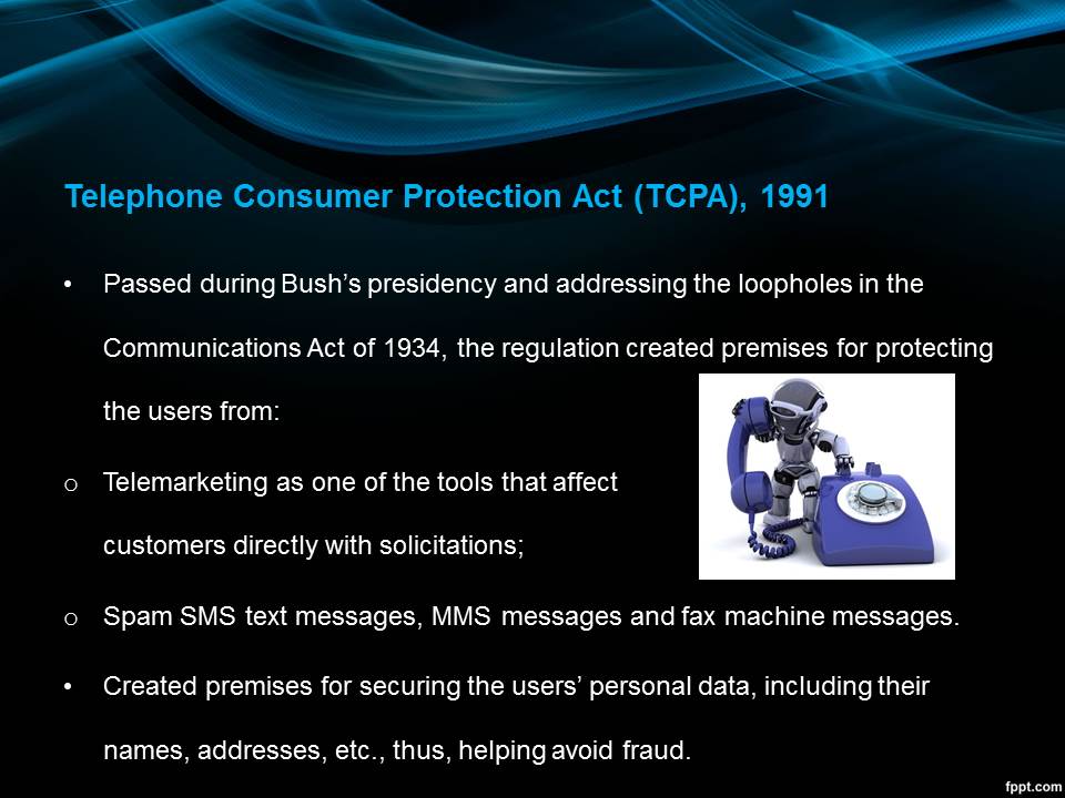 Telephone Consumer Protection Act (TCPA), 1991