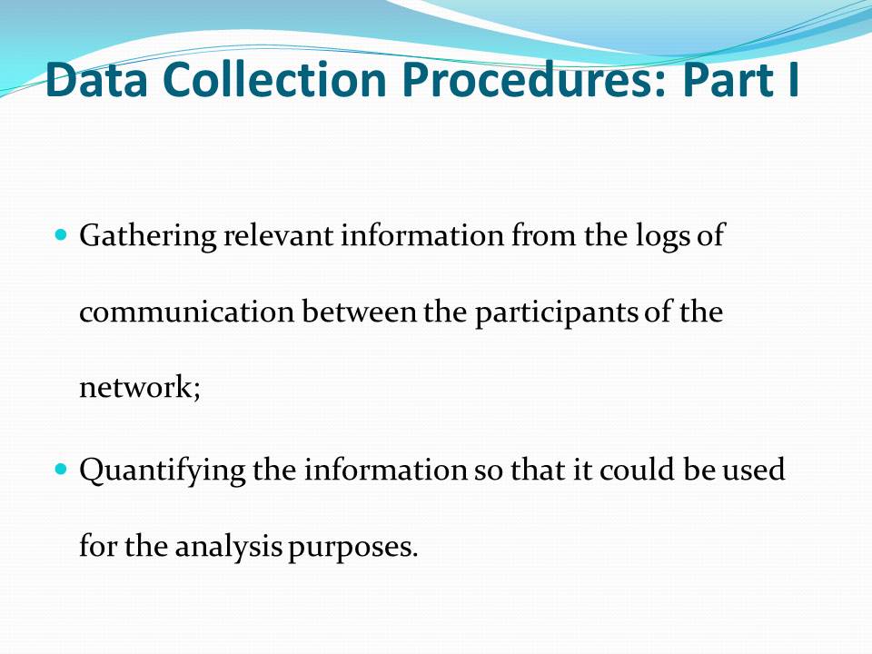 Data Collection Procedures: Part I