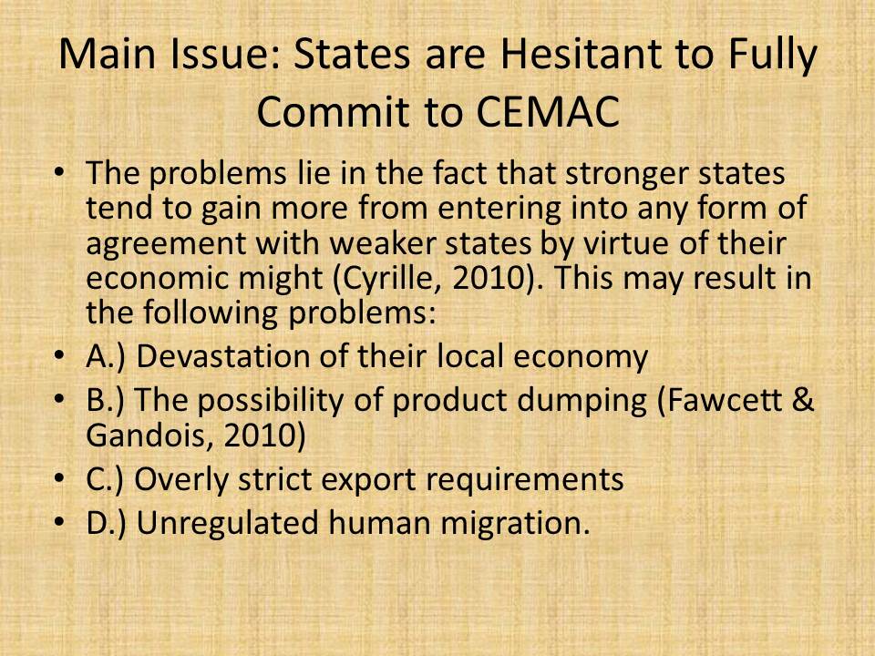Main Issue: States are Hesitant to Fully Commit to CEMAC